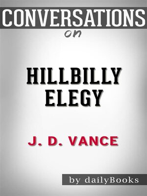 cover image of Hillbilly Elegy--A Memoir of a Family and Culture in Crisis | Conversation Starters